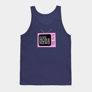 Some More News Nucleus Tank Top